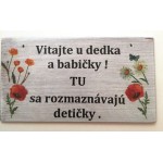 Tabuľka -Vitajte u dedka a babičky.....